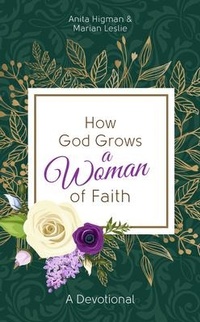 Enlarge image Cover: How God Grows a Woman of Faith - Barbour Publishing Inc, U.S.