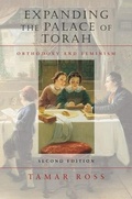 Cover: Expanding the Palace of Torah - Orthodoxy and Feminism - Brandeis University Press