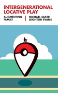 Cover: Intergenerational Locative Play - Emerald Publishing Limited