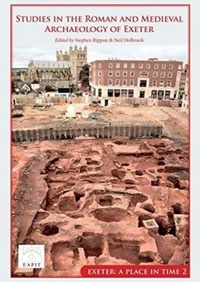Enlarge image Cover: Studies in the Roman and Medieval Archaeology of Exeter - Oxbow Books