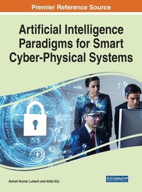 Enlarge image Cover: Artificial Intelligence Paradigms for Smart Cyber-Physical Systems - Business Science Reference