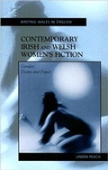 Cover: Contemporary Irish and Welsh Women's Fiction - University of Wales Press