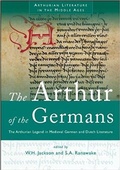 Cover: The Arthur of the Germans - University of Wales Press