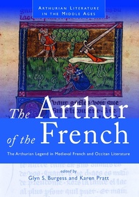 Enlarge image Cover: The Arthur of the French - University of Wales Press