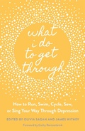 Cover: What I Do to Get Through - Jessica Kingsley Publishers