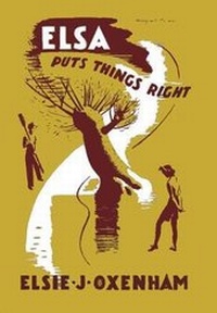 Enlarge image Cover: Elsa Puts Things Right - The Elsie J Oxenham Society/The Abbey Chronicle