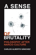 Cover: A Sense of Brutality - Amherst College Press