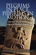 Cover: Pilgrims in Place, Pilgrims in Motion - AARHUS UNIVERSITETSFORLAG