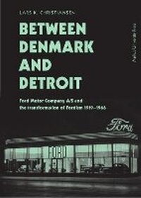 Enlarge image Cover: Between Denmark and Detroit - AARHUS UNIVERSITETSFORLAG