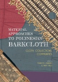 Cover: Material Approaches to Polynesian Barkcloth - Sidestone Press