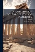 Cover: La Constitution D'athenes Et L'oeuvre D'aristote ... - Nabu Press