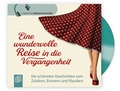 Cover: Eine wundervolle Reise in die Vergangenheit - Verlag an der Ruhr
