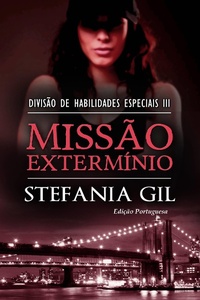 Enlarge image Cover: Missão Extermínio - Stefania Gil