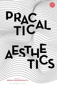 Abbildung von: Practical Aesthetics - Bloomsbury Academic