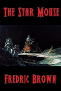 Cover: The Star Mouse - Positronic Publishing