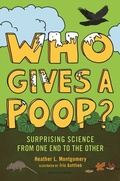 Cover: Who Gives a Poop? - Bloomsbury Childrens Books