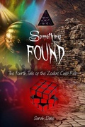 Cover: Something Found (Tales of the Zodiac Cusp Kids, #4) - Tales of the Zodiac Cusp Kids
