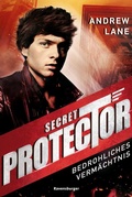 Cover: Secret Protector, Band 3 - Bedrohliches Verm&auml;chtnis - Ravensburger
