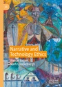 Cover: Narrative and Technology Ethics - Palgrave Macmillan