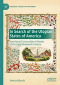 Cover: In Search of the Utopian States of America - Palgrave Macmillan
