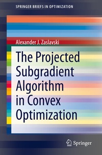 Abbildung von: The Projected Subgradient Algorithm in Convex Optimization - Springer