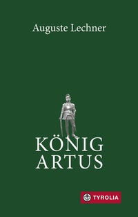 Enlarge image Cover: König Artus - Tyrolia