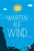 Cover: Warten auf Wind - Hummelburg