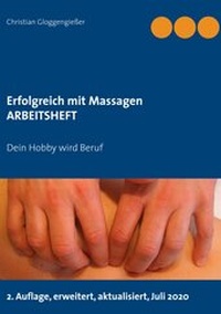 Abbildung von: Erfolgreich mit Massagen ARBEITSHEFT - Books on Demand