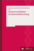 Cover: Chancen und Risiken der Stammzellforschung - Berliner Wissenschafts-Verlag