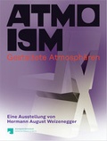 Cover: ATMOISM. Gestaltete Atmosph&auml;ren - Verlag f&uuml;r Moderne Kunst