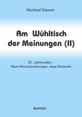 Cover: Am W&uuml;hltisch der Meinungen (II) - Engelsdorfer Verlag