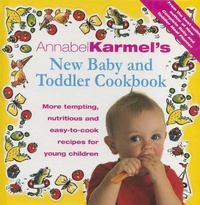 Abbildung von: Annabel Karmel's Baby And Toddler Cookbook - Ebury Press