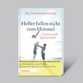 Cover: Helfer fallen nicht vom Himmel - D&ouml;rfler Verlag GmbH