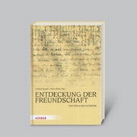 Enlarge image Cover: Entdeckung der Freundschaft - Dörfler Verlag GmbH