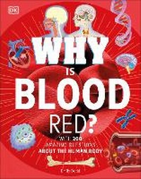 Enlarge image Cover: Why Is Blood Red? - DK Children