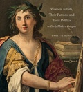 Cover: Women Artists, Their Patrons, and Their Publics in Early Modern Bologna - Pennsylvania State University Press