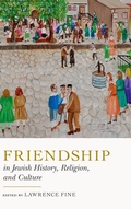 Cover: Friendship in Jewish History, Religion, and Culture - Pennsylvania State University Press
