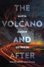 Cover: The Volcano and After - The American University in Cairo Press