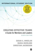 Cover: Creating Effective Teams - International Student Edition - SAGE Publications Inc