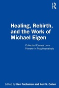 Cover: Healing, Rebirth and the Work of Michael Eigen - Routledge