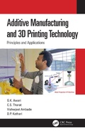 Cover: Additive Manufacturing and 3D Printing Technology - CRC Press