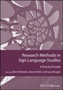 Cover: Research Methods in Sign Language Studies - A Practical Guide - Wiley