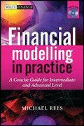 Cover: Financial Modelling in Practice - A Concise Guide for Intermediate and Advanced Level +CD - Wiley