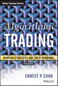 Enlarge image Cover: Algorithmic Trading: Winning Strategies and Their Rationale - Wiley