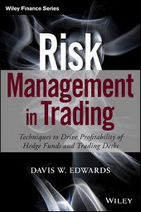 Enlarge image Cover: Risk Management in Trading - Techniques to Drive Profitability of Hedge Funds and Trading Desks - Wiley