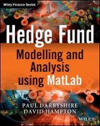 Enlarge image Cover: Hedge Fund Modelling and Analysis using MATLAB - Wiley