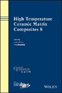 Cover: High Temperature Ceramic Matrix Composites 8, Ceramic Transactions Volume 248 - Wiley