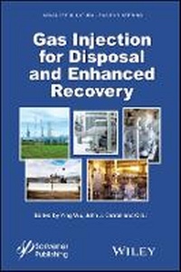 Enlarge image Cover: Gas Injection for Disposal and Enhanced Recovery - Wiley