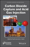 Cover: Carbon Dioxide Capture and Acid Gas Injection - Wiley