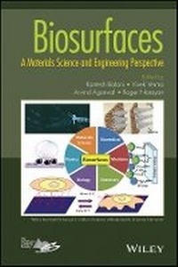 Enlarge image Cover: Biosurfaces - A Materials Science and Engineering Perspective - Wiley